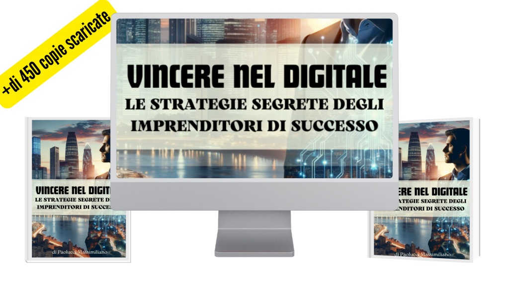 Vincere nel Digitale: Le Strategie Segrete degli Imprenditori di Successo